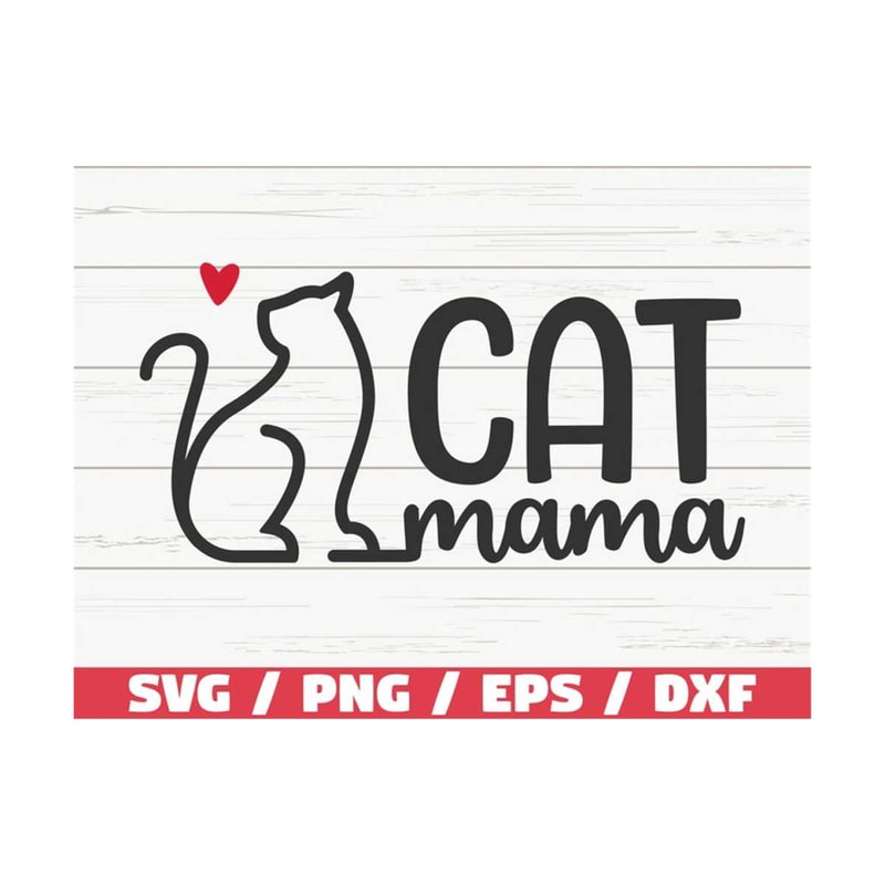 MR-289202384546-cat-mama-svg-cut-file-cricut-commercial-use-silhouette-image-1.jpg