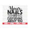 MR-289202384619-your-nails-say-everything-about-you-svg-cut-file-cricut-image-1.jpg