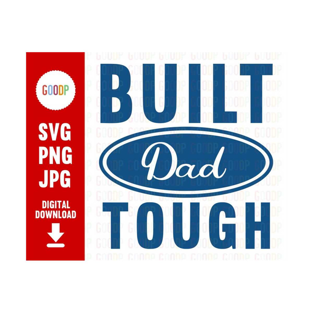 MR-289202384714-built-dad-tough-fathers-day-svg-best-dad-ever-svg-super-dad-image-1.jpg