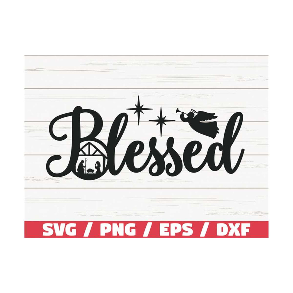 MR-289202384730-blessed-svg-cut-file-cricut-commercial-use-nativity-image-1.jpg