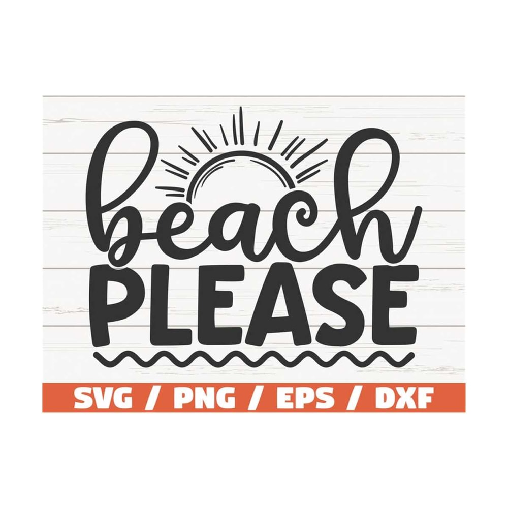 MR-289202385349-beach-please-svg-cut-file-cricut-commercial-use-image-1.jpg