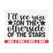 MR-289202385644-ill-see-you-on-the-other-side-of-the-stars-svg-cut-file-image-1.jpg