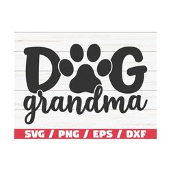 Dog Grandma SVG / Cut File / Cricut / Commercial use / Silhouette / Love Dogs SVG