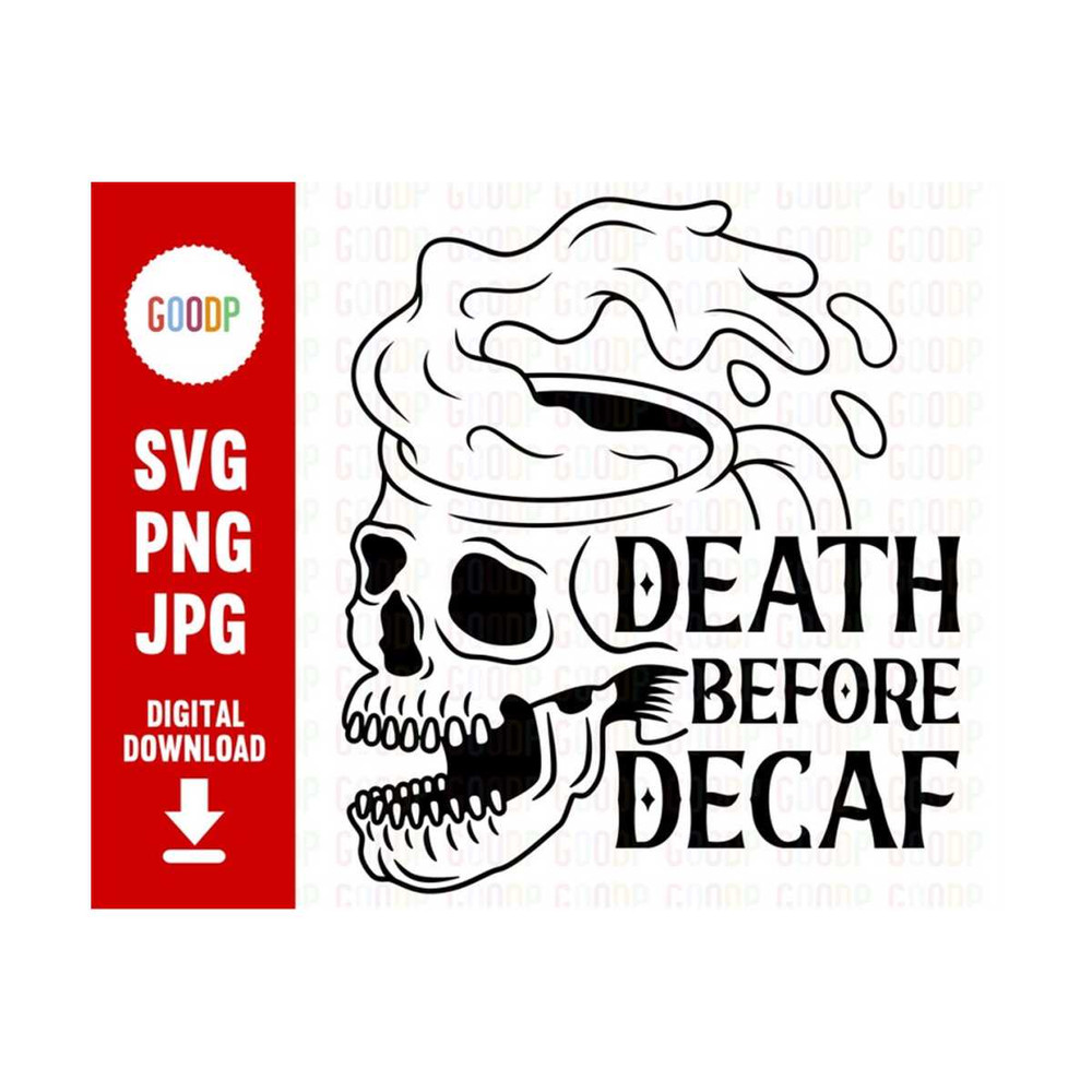 MR-28920239810-death-before-decaf-need-more-coffee-skeleton-svg-caffeine-image-1.jpg