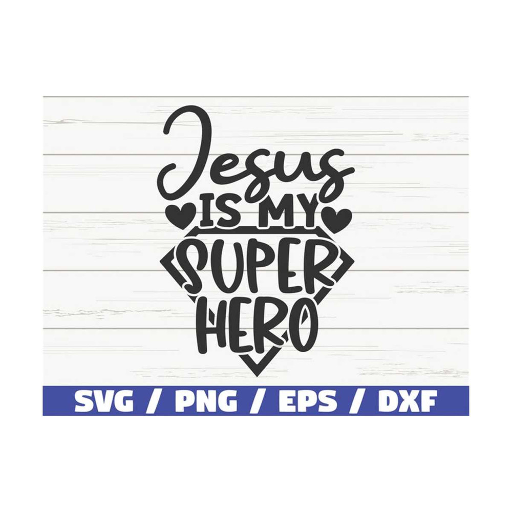 MR-289202391223-jesus-is-my-super-hero-svg-cut-file-cricut-commercial-image-1.jpg