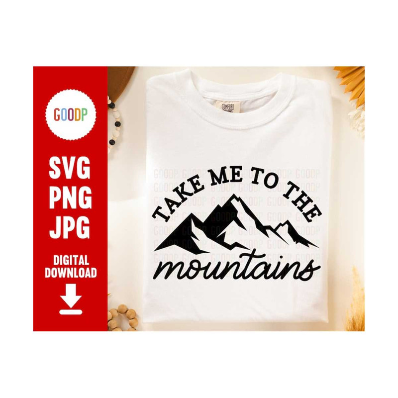 MR-289202392053-take-me-to-the-mountains-svg-adventure-svg-vacation-svg-image-1.jpg