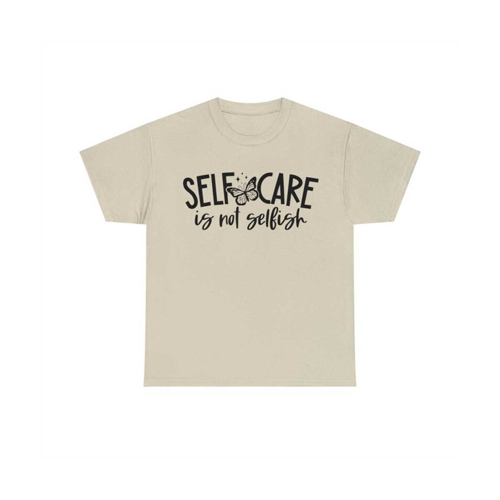 MR-28920239247-self-care-is-not-selfish-tee-image-1.jpg
