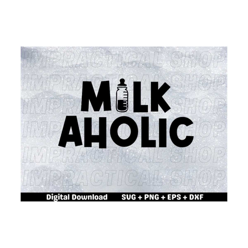 MR-28920239253-milkaholic-svg-file-new-born-svg-baby-svg-files-baby-image-1.jpg