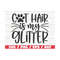 MR-289202392725-cat-hair-is-my-glitter-svg-cut-file-cricut-commercial-image-1.jpg