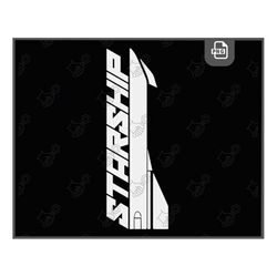 exclusive starship design png | elon musk fan art | easy to use | transparent background | space x | high quality 300dpi