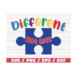 different not less svg /  cut files / commercial use / cricut / clip art / autism awareness svg / printable / vector / a