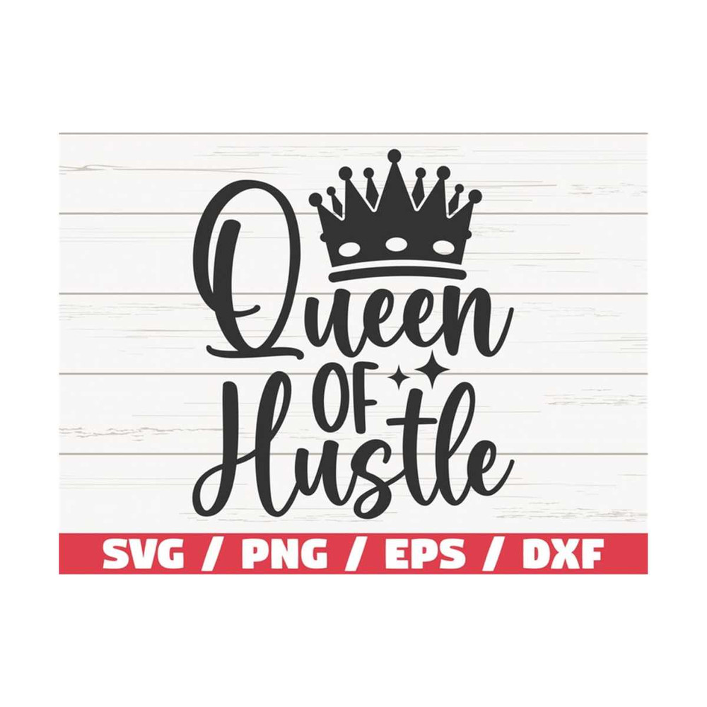 MR-289202394218-queen-of-hustle-svg-hustler-svg-cut-file-cricut-image-1.jpg