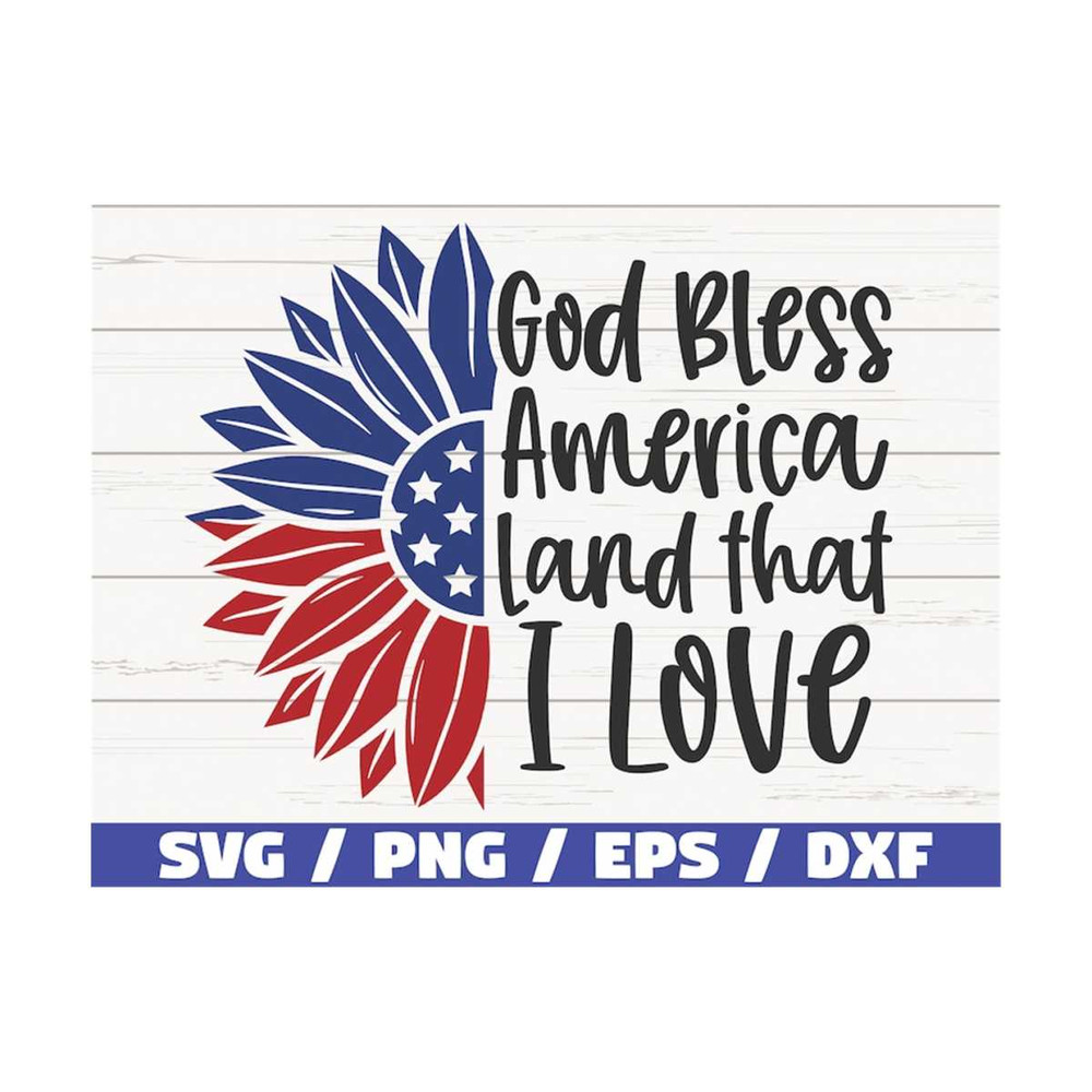 MR-289202394251-god-bless-america-land-that-i-love-svg-sunflower-svg-cut-image-1.jpg
