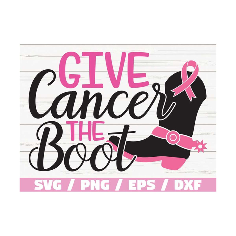 MR-28920239436-give-cancer-the-boot-svg-breast-cancer-svg-awareness-image-1.jpg