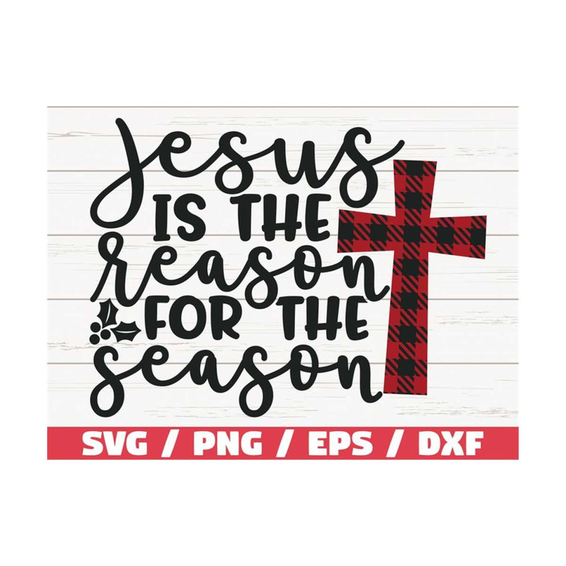 MR-289202394721-jesus-is-the-reason-for-the-season-svg-cut-file-cricut-image-1.jpg
