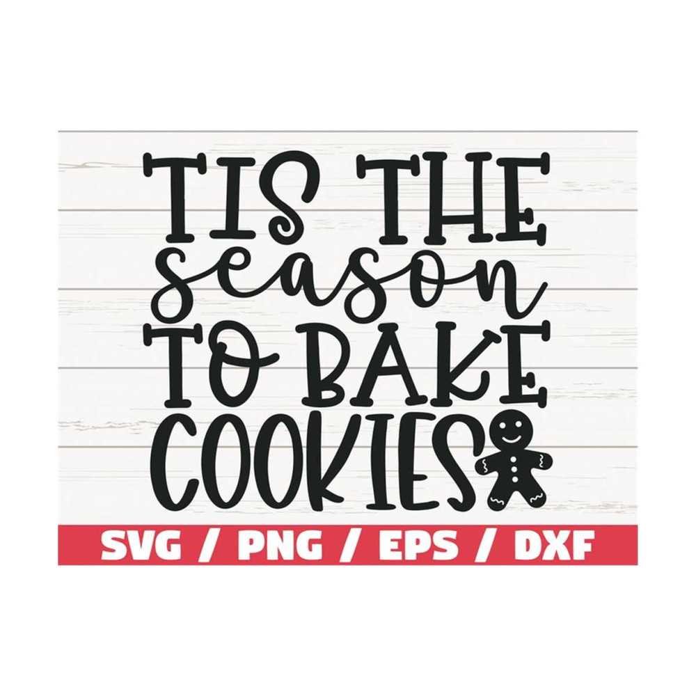 MR-28920239492-tis-the-season-to-bake-cookies-svg-cut-file-cricut-image-1.jpg