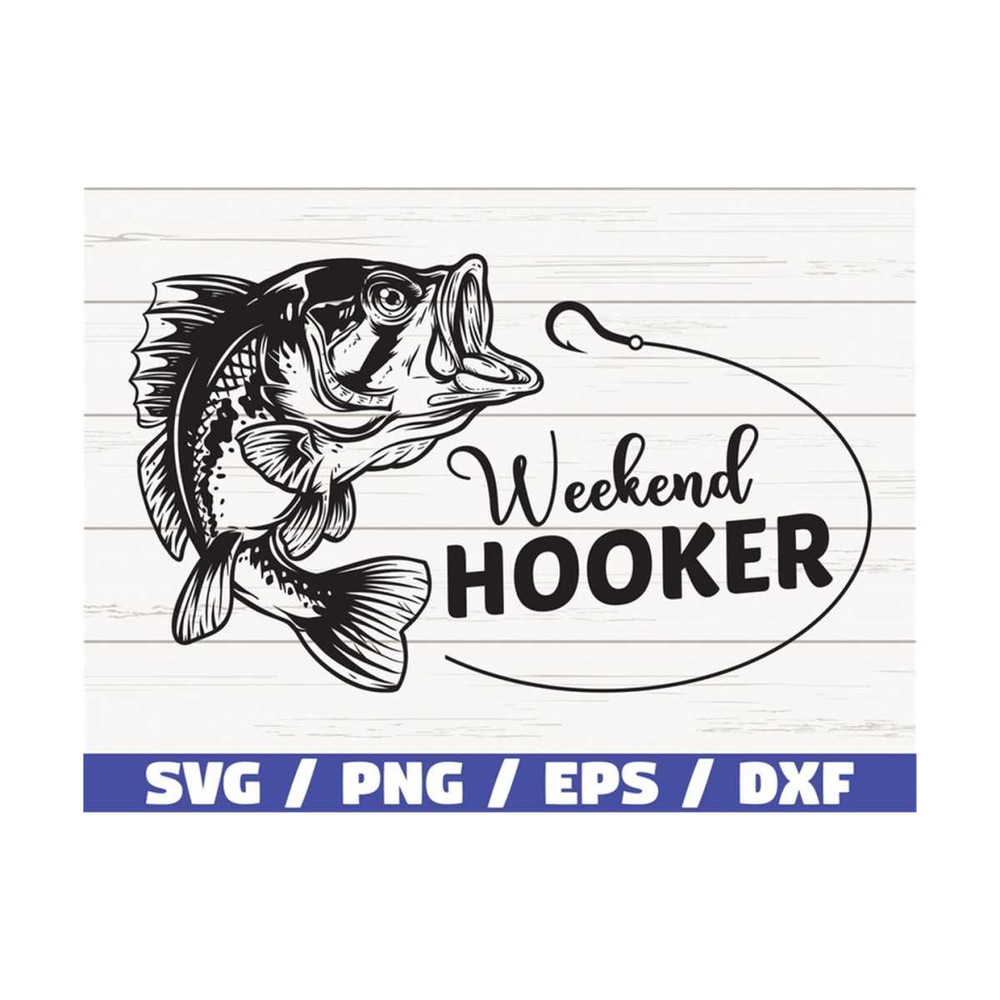 MR-289202395553-weekend-hooker-svg-fishing-svg-cut-file-cricut-clipart-image-1.jpg