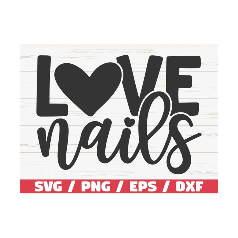 MR-289202310022-love-nails-svg-cut-file-cricut-commercial-use-instant-image-1.jpg