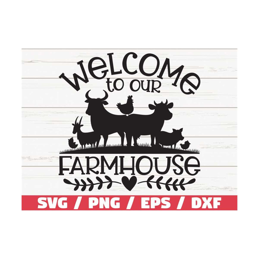 MR-289202310129-welcome-to-our-farmhouse-svg-cut-file-cricut-commercial-image-1.jpg