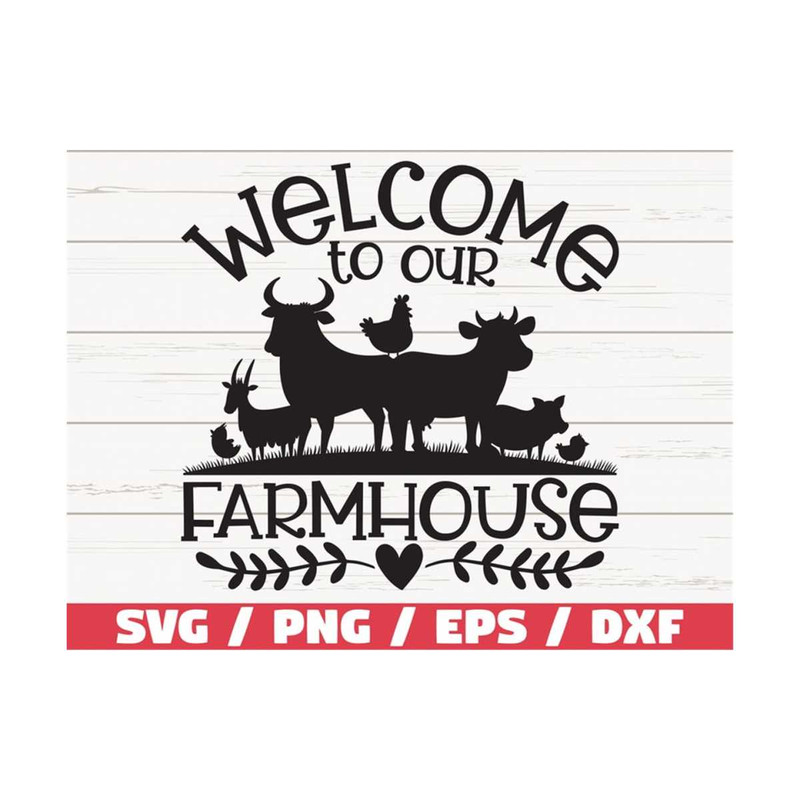 MR-289202310129-welcome-to-our-farmhouse-svg-cut-file-cricut-commercial-image-1.jpg