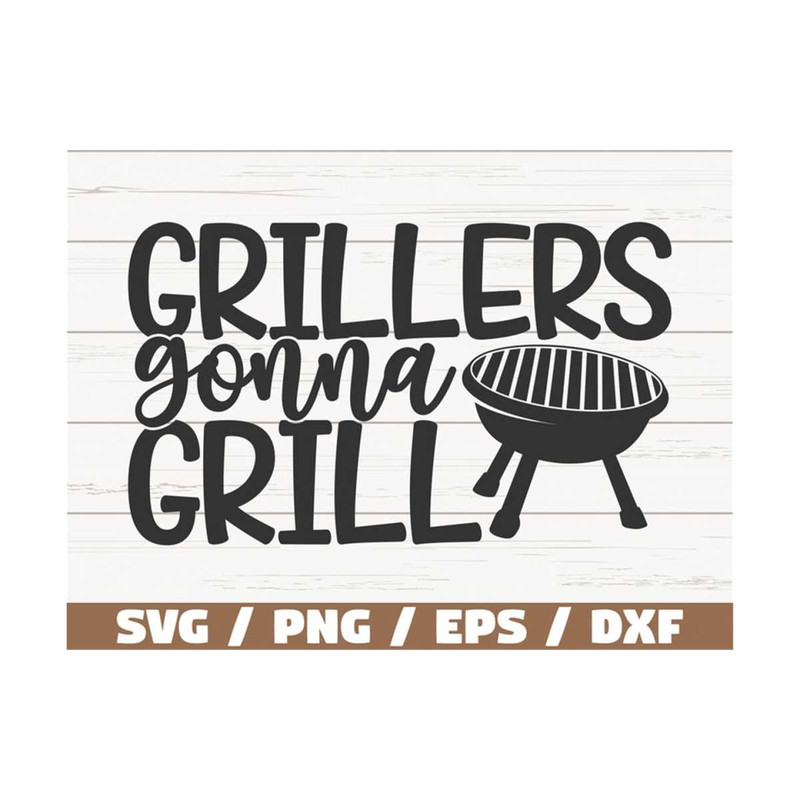 MR-289202310349-grillers-gonna-grill-svg-cut-file-cricut-commercial-use-image-1.jpg