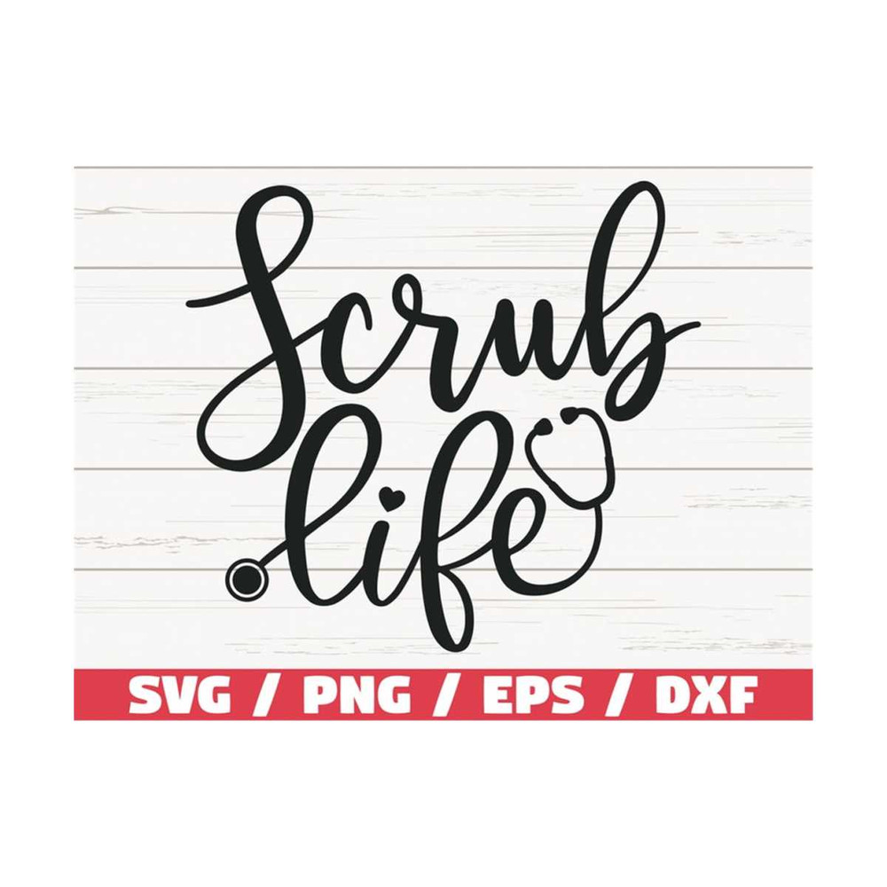 MR-28920231070-scrub-life-svg-cut-file-cricut-commercial-use-image-1.jpg