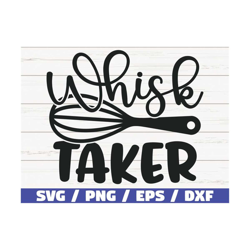 MR-2892023102410-whisk-taker-svg-cut-file-cricut-commercial-use-image-1.jpg