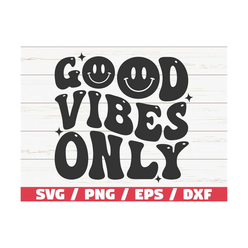 MR-289202310305-good-vibes-only-svg-retro-wavy-text-svg-cut-file-cricut-image-1.jpg