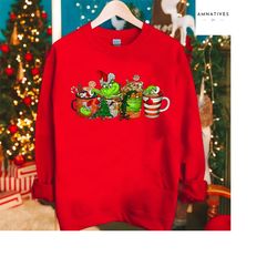 grinch coffee drink sweatshirt, christmas shirt, grinch coffee christmas, coffee cup sweatshirt, christmas drink shirt,