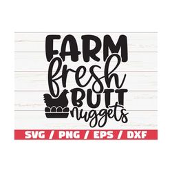 farm fresh butt nuggets svg / cut file / cricut / commercial use / silhouette / farm life cut file / farmhouse svg