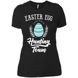 easter egg hunting team funny eggs hunter t-shirt next level ladies boyfriend tee