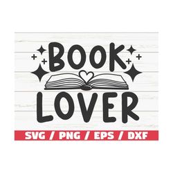 book lover svg / cut file / cricut / clip art / commercial use / reading svg / book quote svg