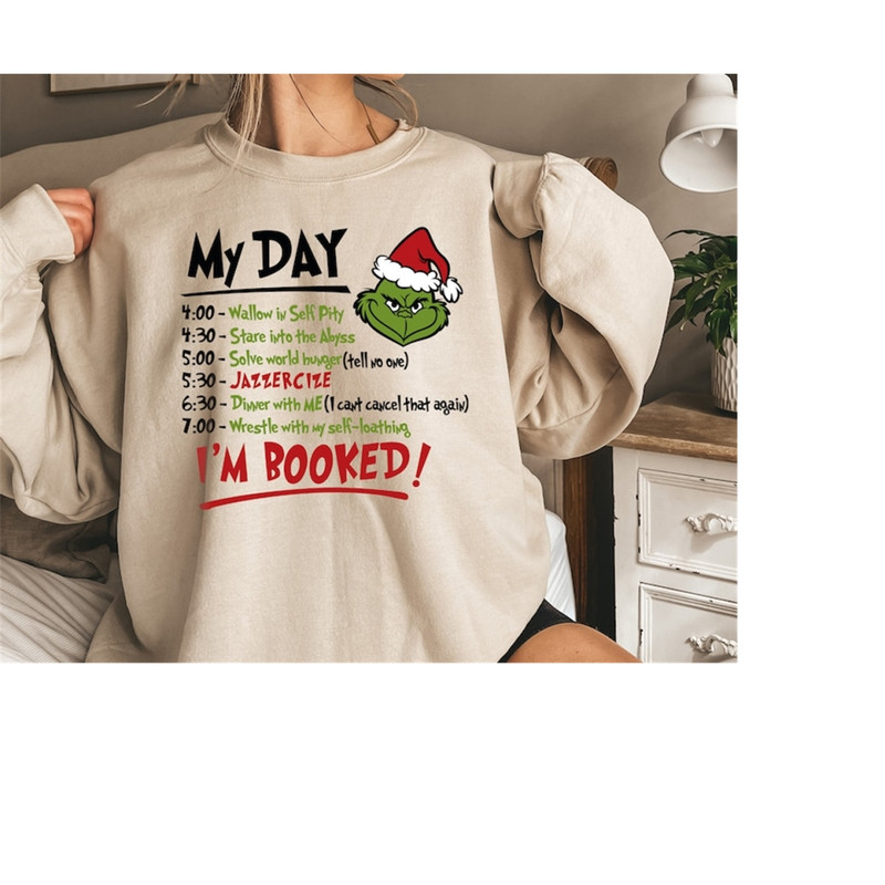 MR-2892023105910-the-grinch-christmas-schedule-funny-sweatshirt-my-day-im-image-1.jpg