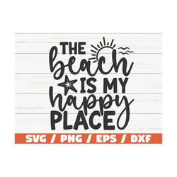 The Beach Is My Happy Place SVG / Cut File / Cricut / Commercial use / Instant Download / Silhouette / Summer Svg / Vaca
