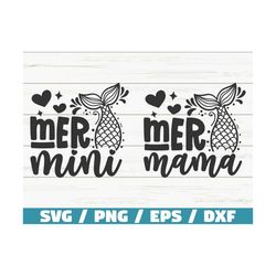Mer Mama SVG / Mer Mini SVG / Mermaid Svg / Cut File / Cricut / Commercial use / Instant Download / Silhouette / Summer