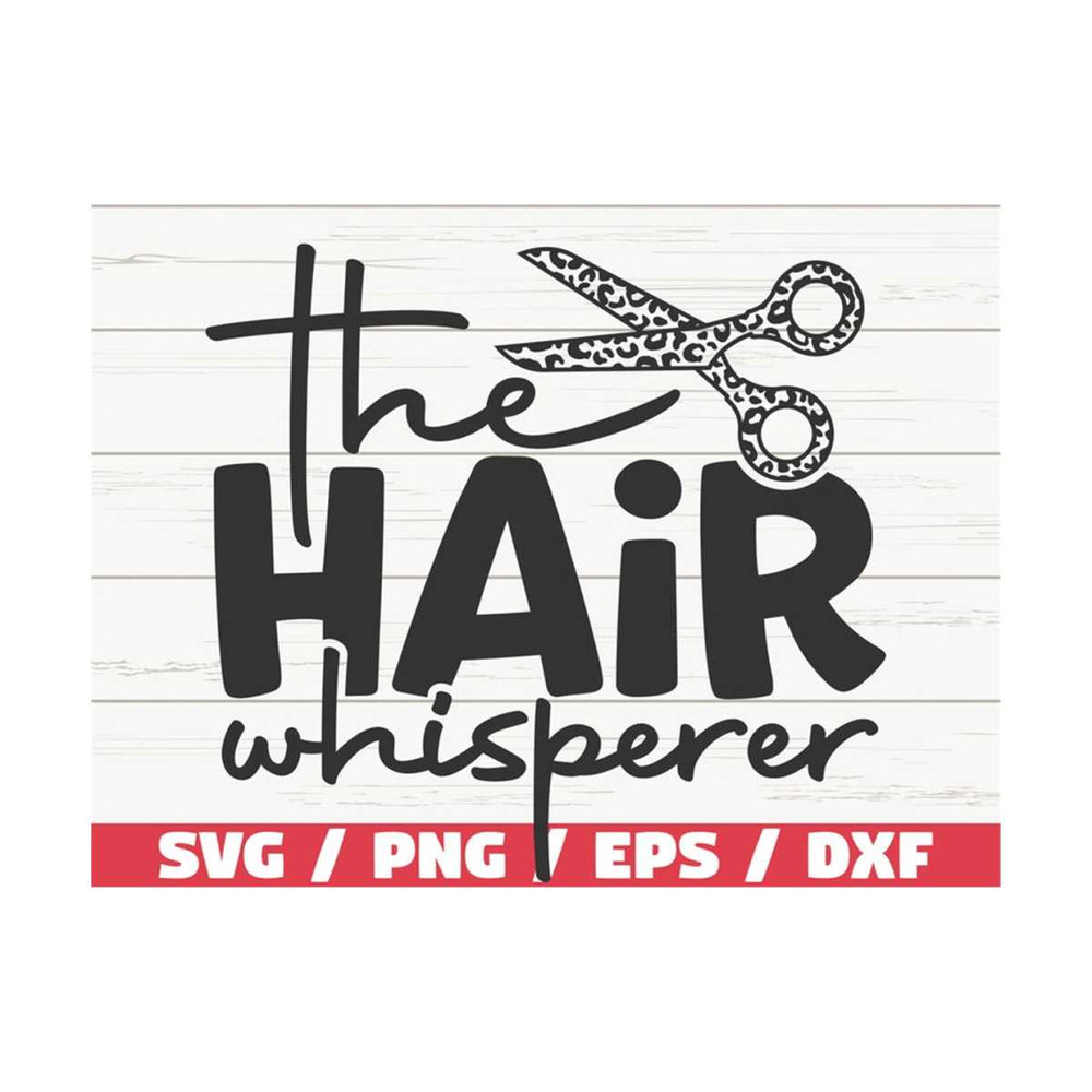 MR-2892023111739-the-hair-whisperer-svg-hairstylist-svg-cut-file-image-1.jpg