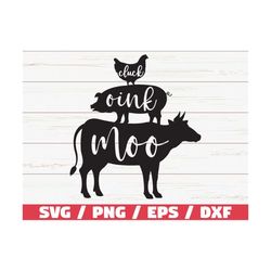 cluck oink moo svg / farm animals svg / cut file / cricut / commercial use / silhouette / farm life svg / farm decoratio