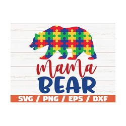 autism mama bear svg /  cut files / commercial use / cricut / clip art / autism awareness svg / printable / vector / aut