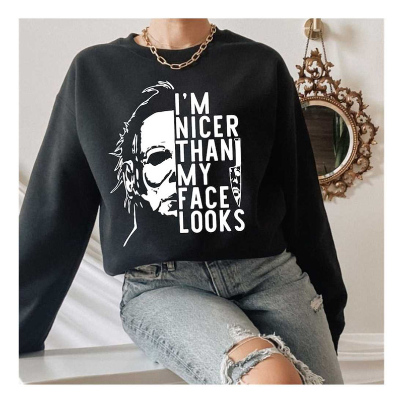 MR-2892023112914-michael-myers-im-nicer-than-my-face-looks-svg-horror-image-1.jpg