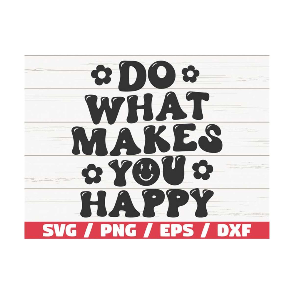 MR-2892023114214-do-what-makes-you-happy-svg-retro-wavy-text-svg-cut-file-image-1.jpg