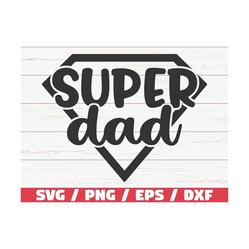 MR-2892023114316-super-dad-svg-cut-file-cricut-commercial-use-instant-image-1.jpg