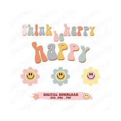 positive shirt design svg, png, happy svg png, groovy svg, trendy tshirts, trendy png, retro fonts designs, boho svg, bo