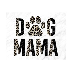 leopard dog mama png, dog mom png, sublimation,dog mom,dog mom shirt,leopard,cheetah,dog mama,dog,dogs,paw,dog shirt,png