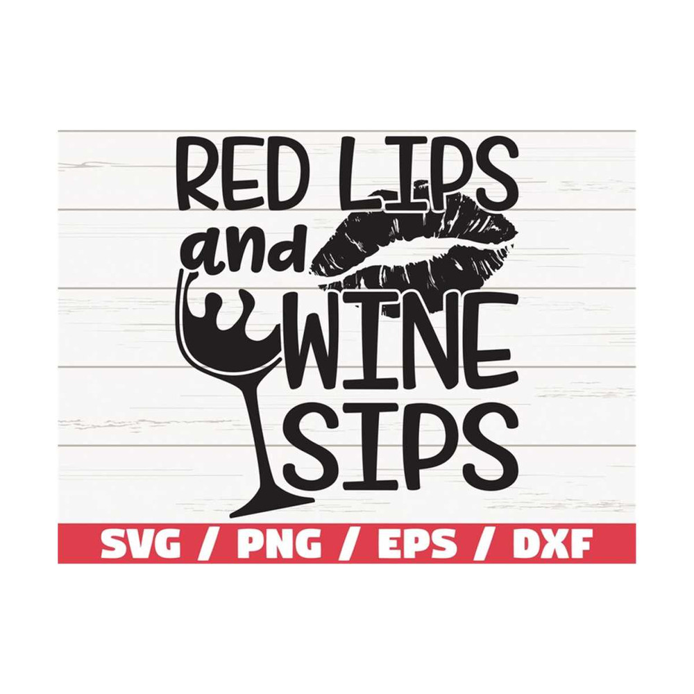MR-2892023121142-red-lips-and-wine-sips-svg-cut-file-cricut-commercial-image-1.jpg
