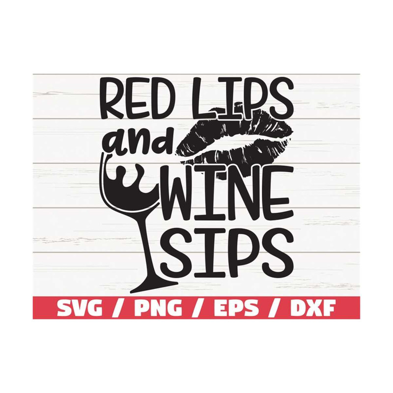 MR-2892023121142-red-lips-and-wine-sips-svg-cut-file-cricut-commercial-image-1.jpg