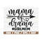 MR-2892023121357-mama-of-drama-girlmom-svg-cut-file-cricut-commercial-image-1.jpg