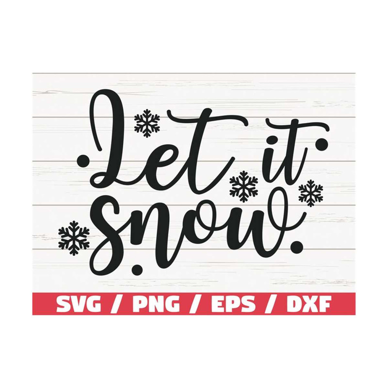 MR-2892023121959-let-it-snow-svg-cut-file-cricut-commercial-use-image-1.jpg