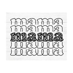 mama svg, mama png, leopard print mama svg, mom svg, mothers day svg,mothers day,echo,stacked,mama,mom,svg,sublimation,p