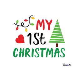 my first christmas svg,1st christmas svg,silhouette svg,dxf,jpg,pdf vinyl, christmas svg,1st christmas vector,clipart,cr