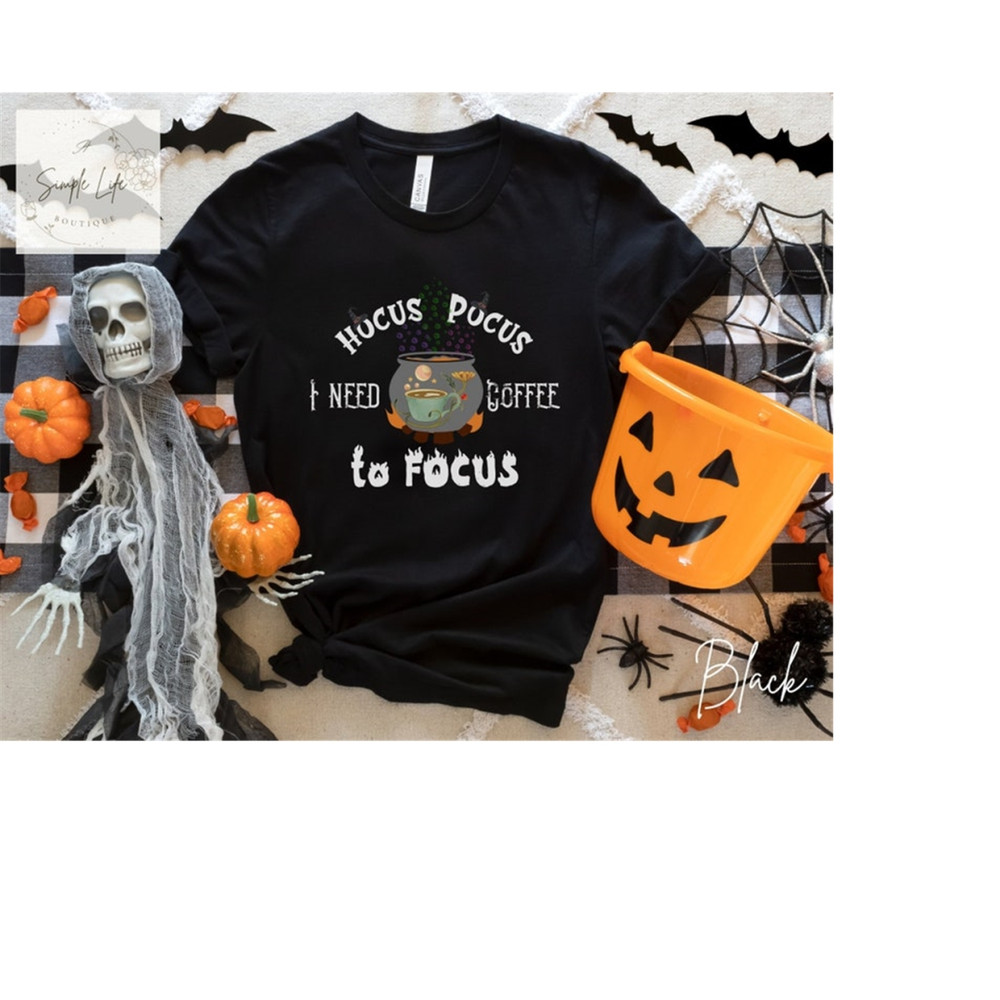 MR-2892023142632-hocus-pocus-i-need-coffee-to-focus-hocus-pocus-shirt-funny-black.jpg